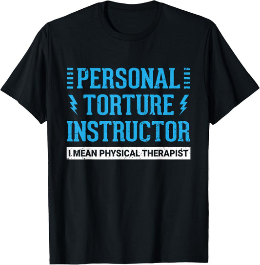 Funny PT Physical Therapist Gift Therapy Month