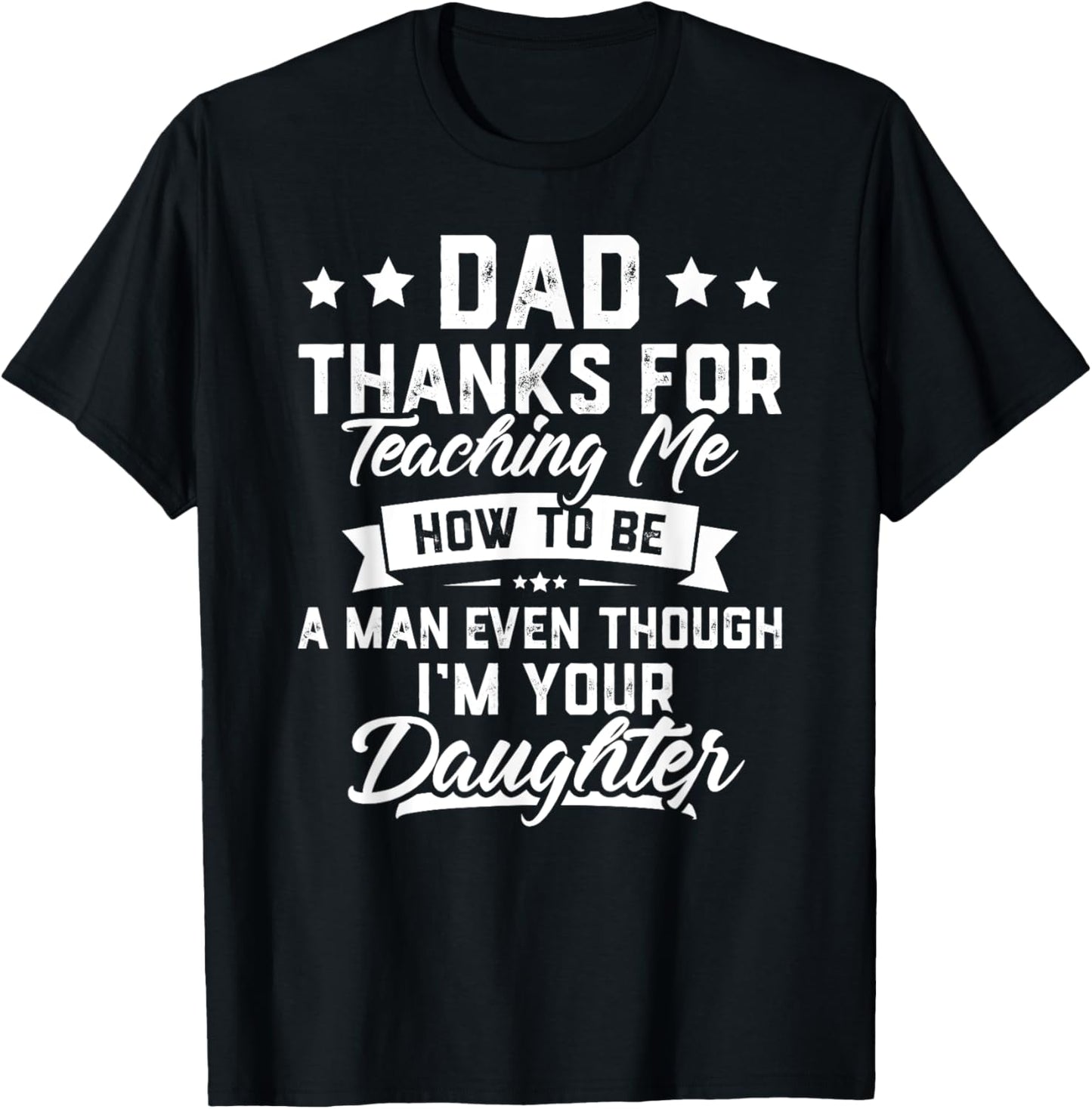 Father Gift Dad Thank You For Teaching Me How To Be A Man