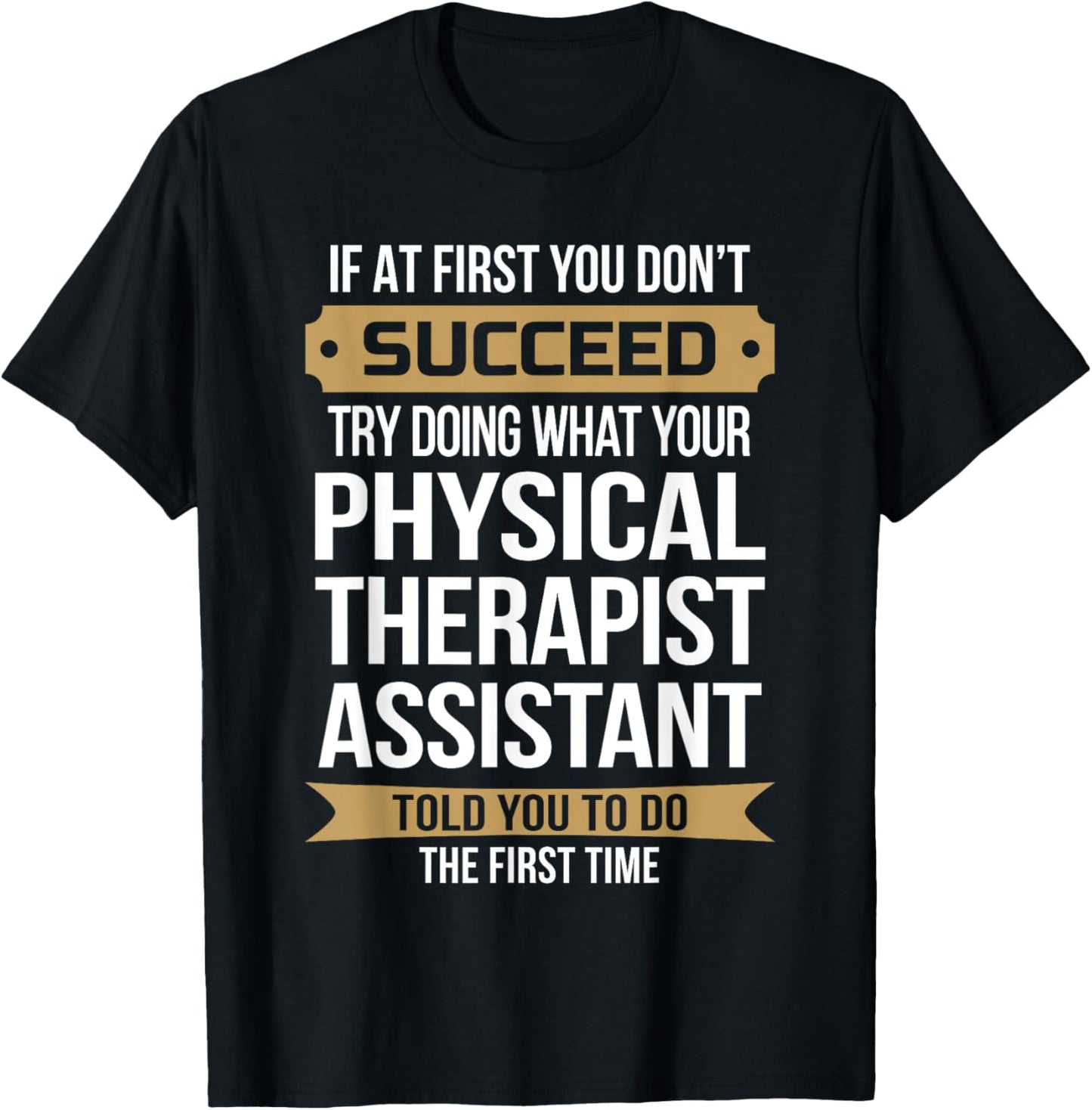 Funny Physical Therapist Assistant Gift