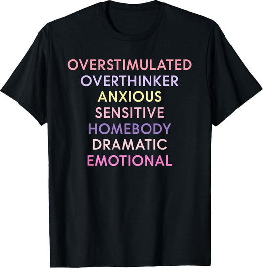 Overstimulated Overthinker Anxious Sensitive Homebody