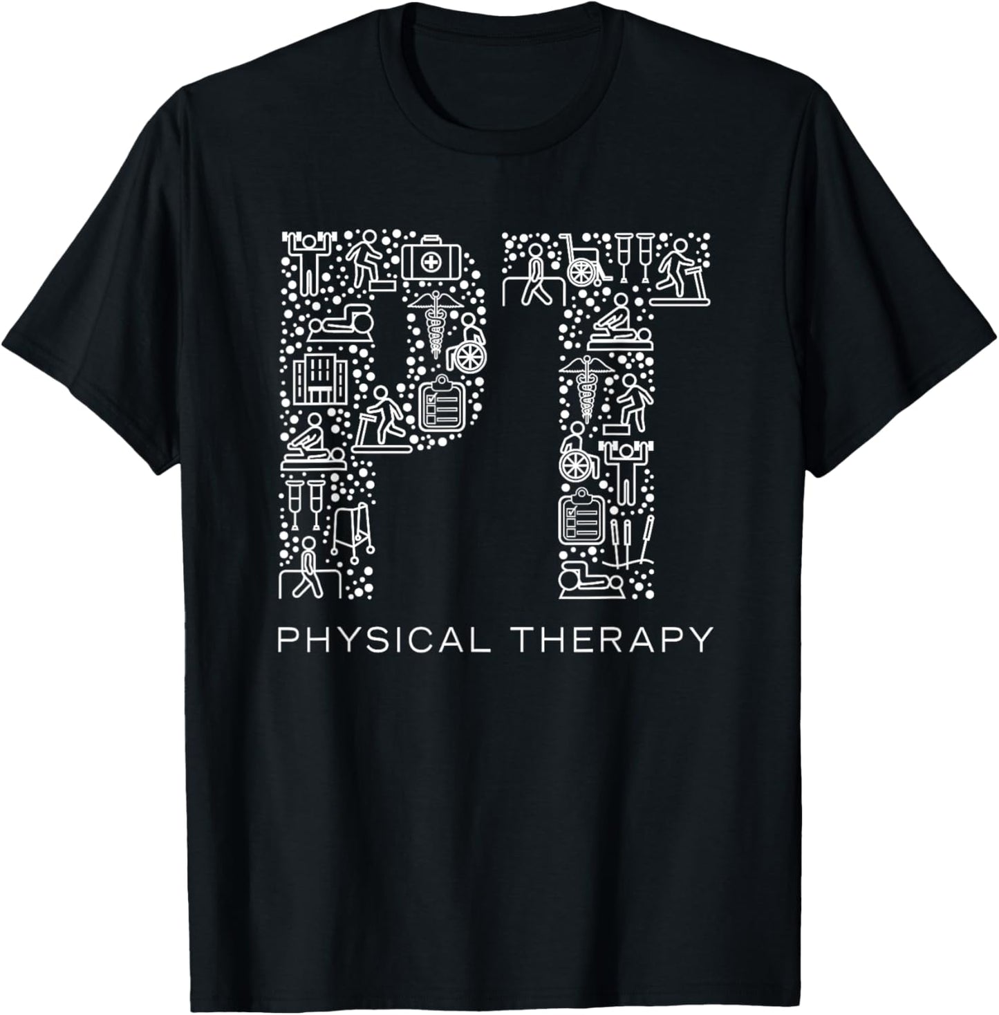 Physical Therapist T Shirt Physical Therapy Gift PT Month