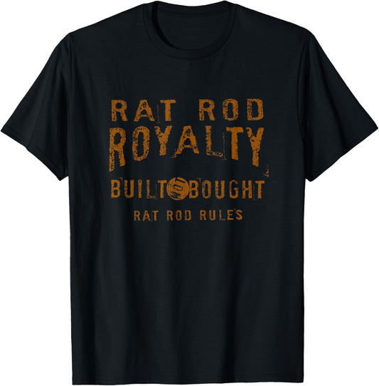 Rat Rod Royalty Vintage Hot Rod Built Not Bought