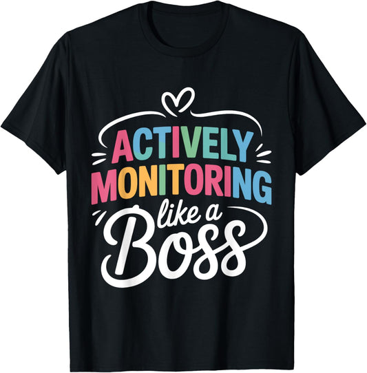 Actively Monitoring Like A Boss Test Day Testing Teacher