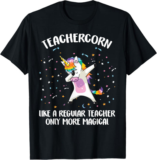 Teachercorn Unicorn Teacher More Magical Gift Back to School T Shirt for Men Women