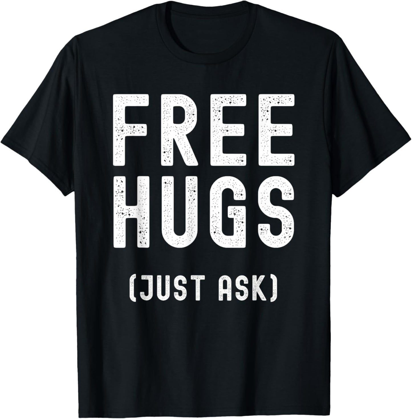 Free Hugs Just Ask