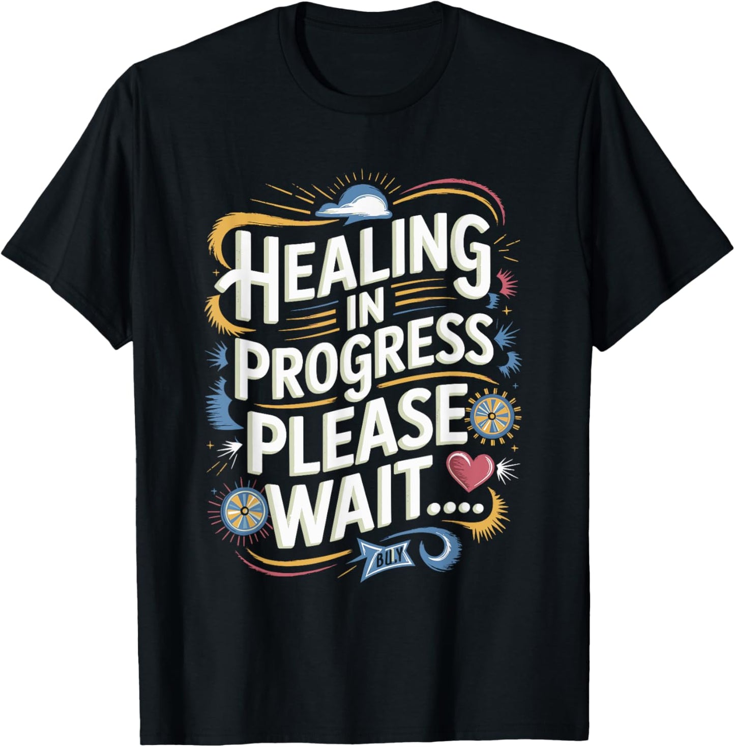 Healing in Progress Funny Quote