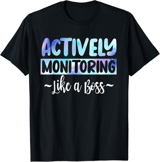 Actively Monitoring Like A Boss Teacher Test Day