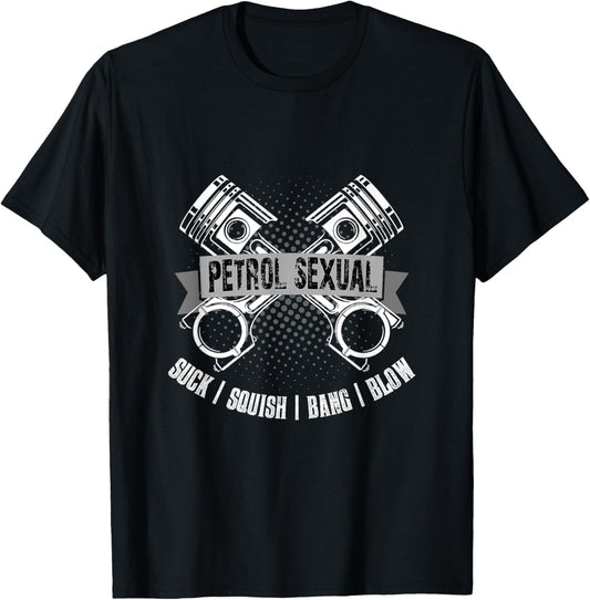 Hot Trend Shirt Petrol Sexual Mechanic funny design