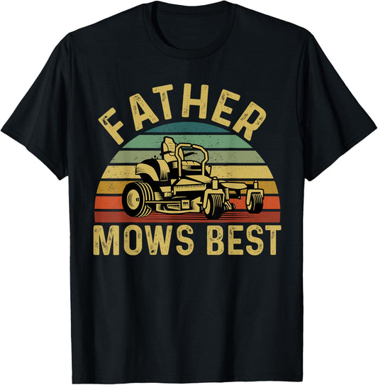 Father Mows Best Retro Vintage Father's Day 2025