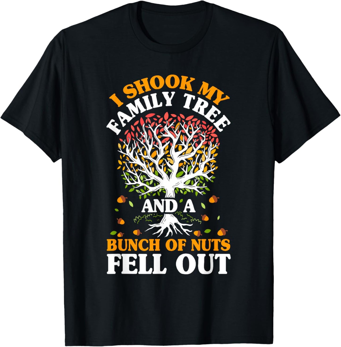 Shook My Family Tree Nuts Fell Out Funny Reunion Genealogy