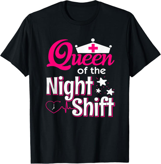 Hot Trend Shirt Queen Of The Night Shift Nurse