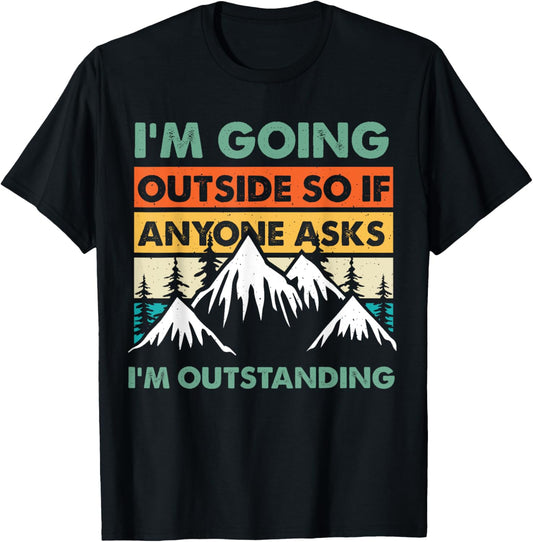 Funny Outdoor and Camping Quote. Outstanding outdoor quote