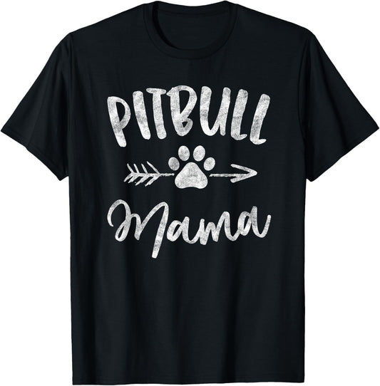 Pitbull Mama Shirt Pit bull Lover Owner Gifts Dog Pittie Mom