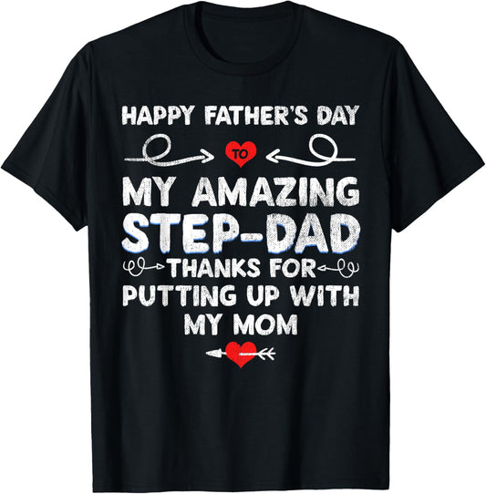 Happy Father's Day To My Amazing Step Dad Thanks For Putting
