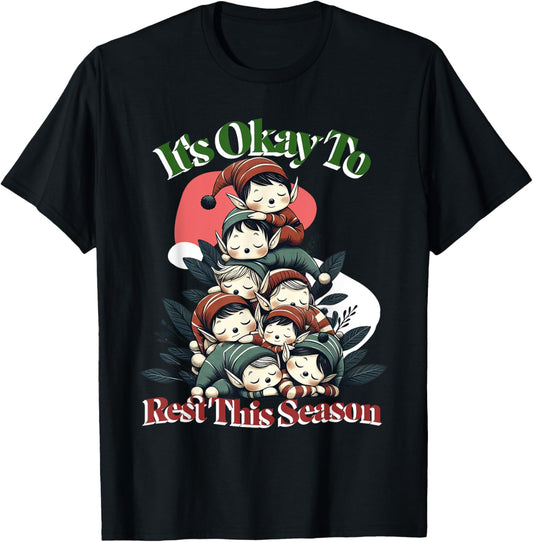 It's Okay To Rest Cute Santa Elves Inspiring Christmas