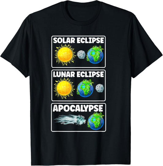Space Science Astronomy Lunar Eclipse Apocalypse Joke