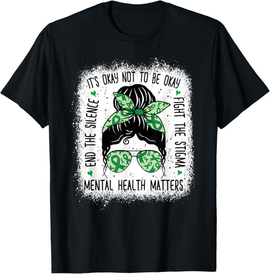 Mental Health Matters Messy Bun Mental Health Awareness