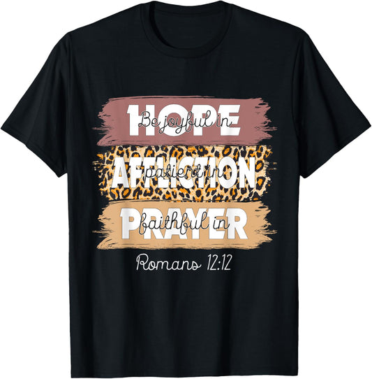 Be Joyful In Hope, Patient In Affliction, Faithful In Prayer