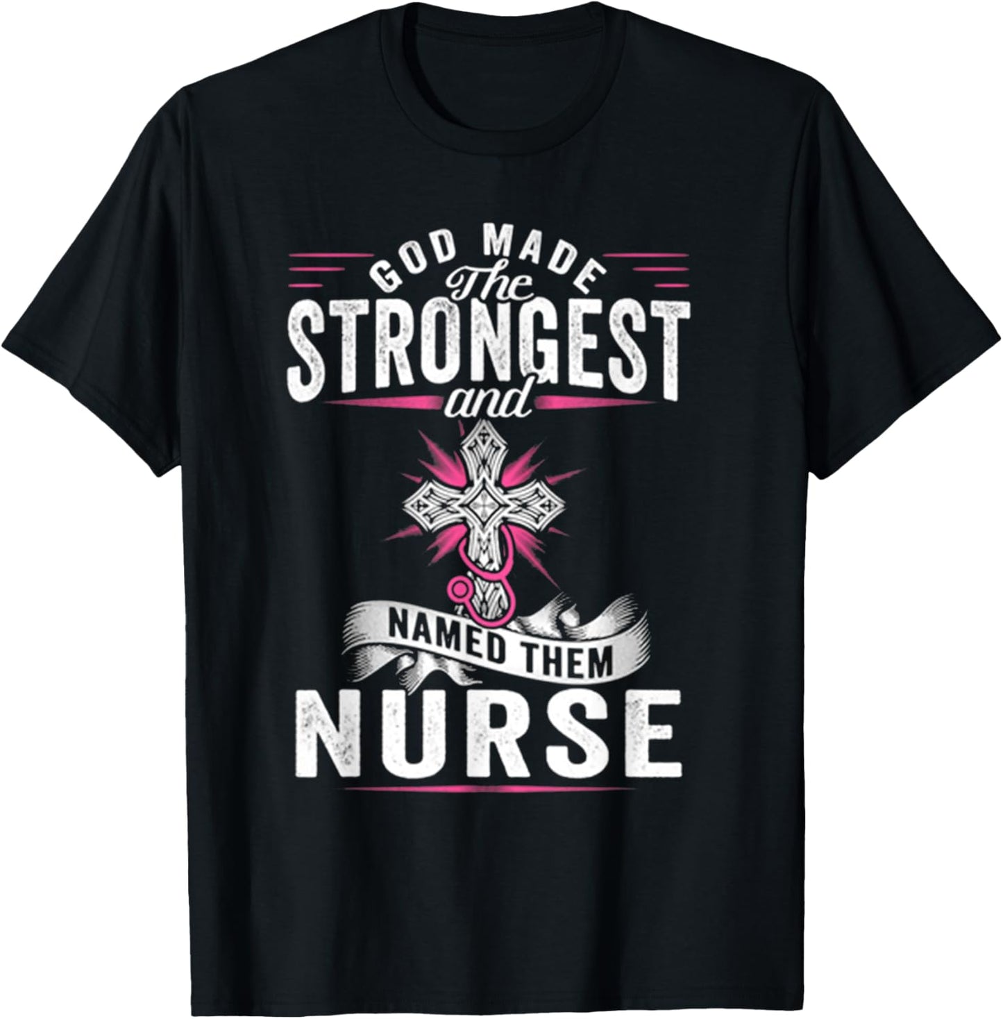 Hot Trend Shirt God Made The Strongest And Named Them Nurse