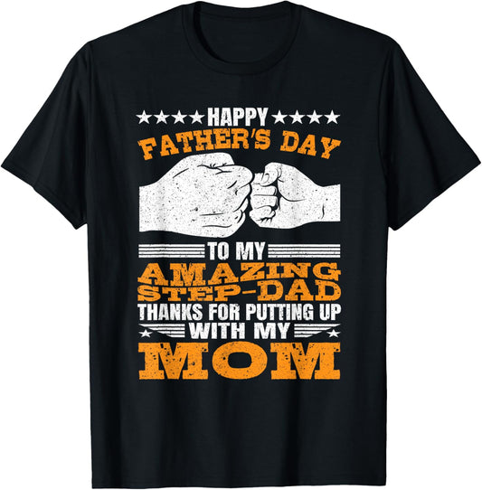 Step Dad thanks for Putting Up with My Mom Fathers Day
