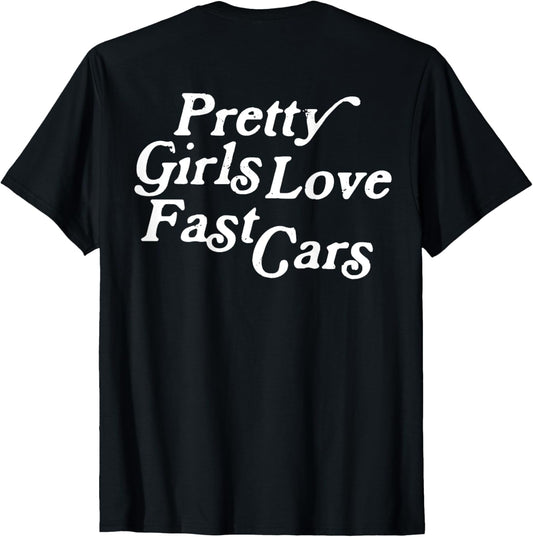 Funny Car Lovers Pretty Girls Love Fast Cars