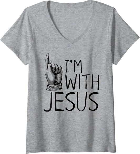 Womens I'm with Jesus   Christian Clothing V Neck